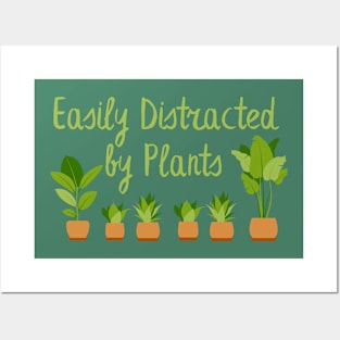 Lispe Easily Distracted by Plants Houseplant Gardener Posters and Art